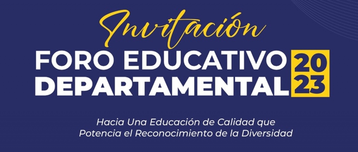 Foro Educativo Departamental 2023
