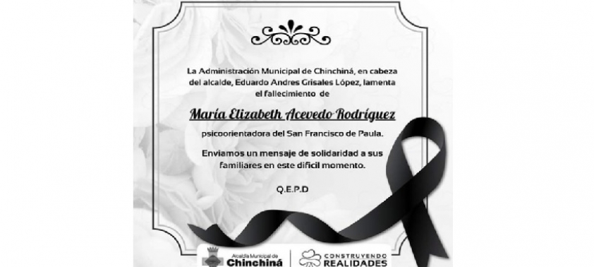 Mensaje de condolencias por el fallecimiento de la Psicoorientadora MAR&Iacute;A ELIZABETH ACEVEDO RODR&Iacute;GUEZ